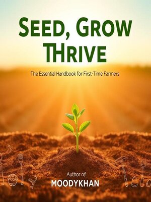 cover image of Seed, Grow, Thrive